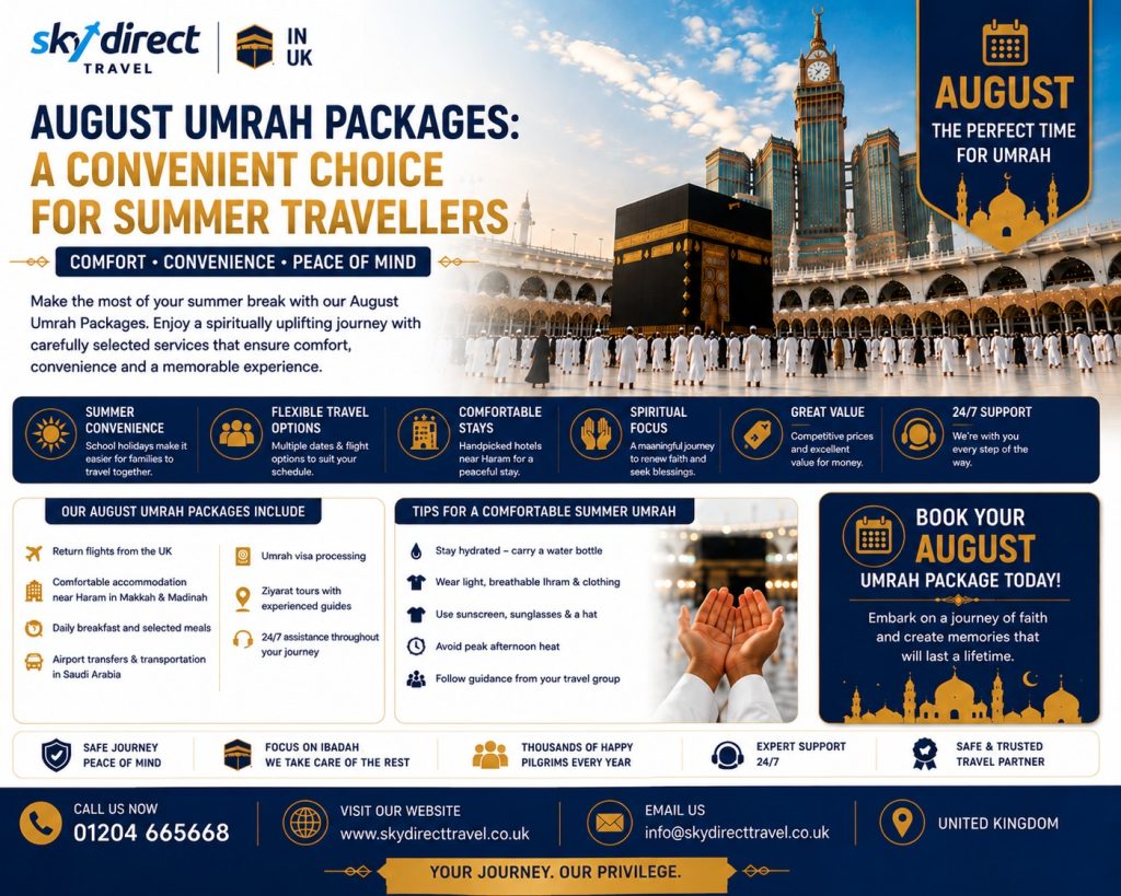 August Umrah Packages: A Convenient Choice for Summer Travellers