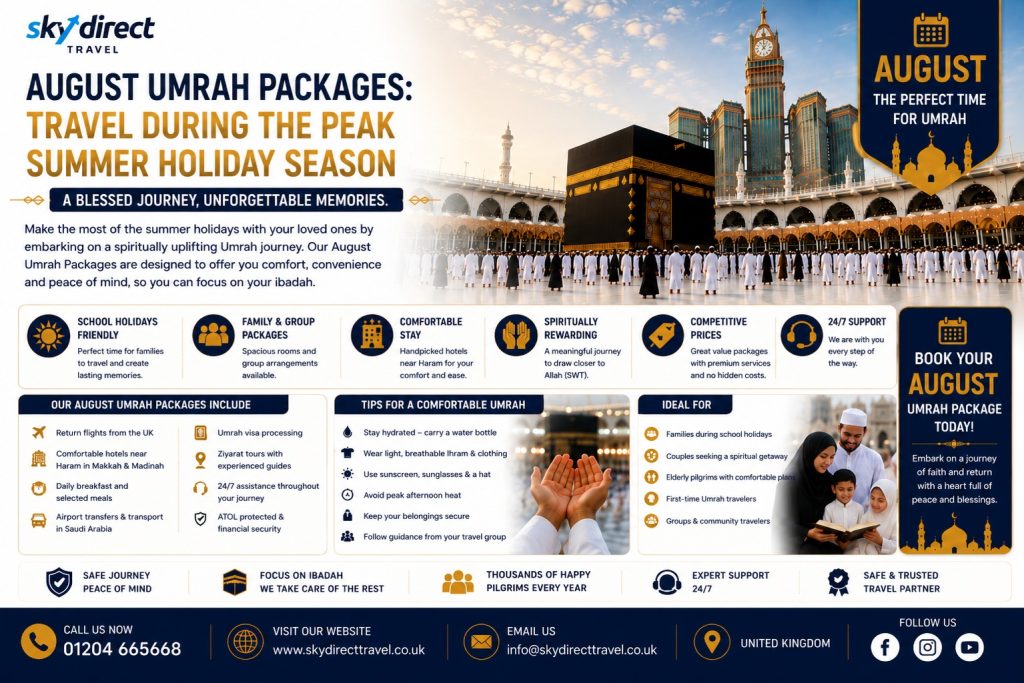 August Umrah Packages: Travel During the Peak Summer Holiday Season