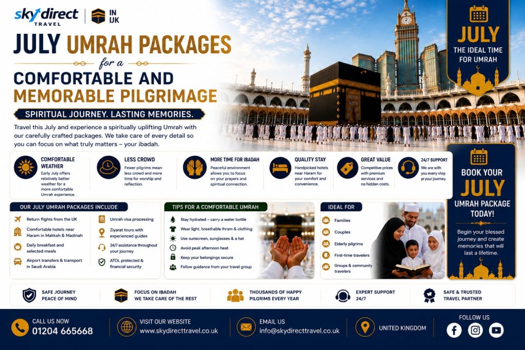 July Umrah Packages for a Comfortable and Memorable Pilgrimage