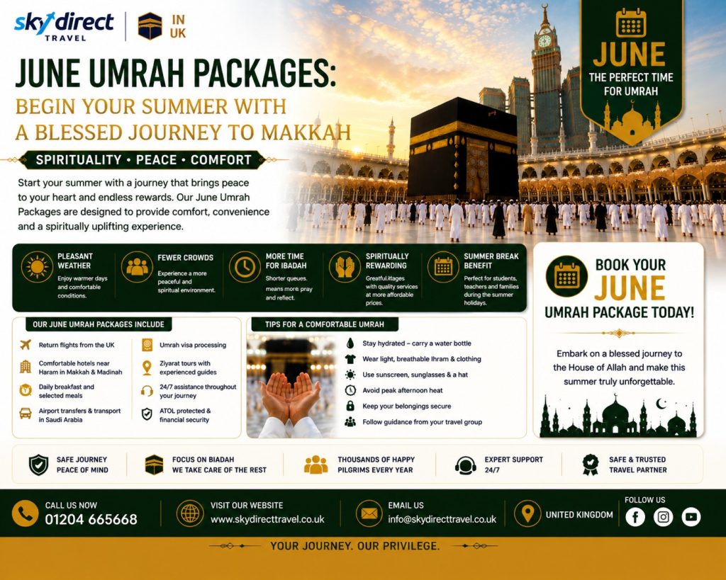 June Umrah Packages: Begin Your Summer with a Blessed Journey to Makkah